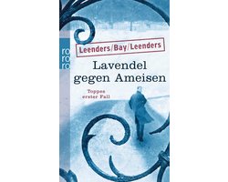 Hauptkommissar Toppe ermittelt 1 - Lavendel gegen Ameisen: Toppes erster Fall