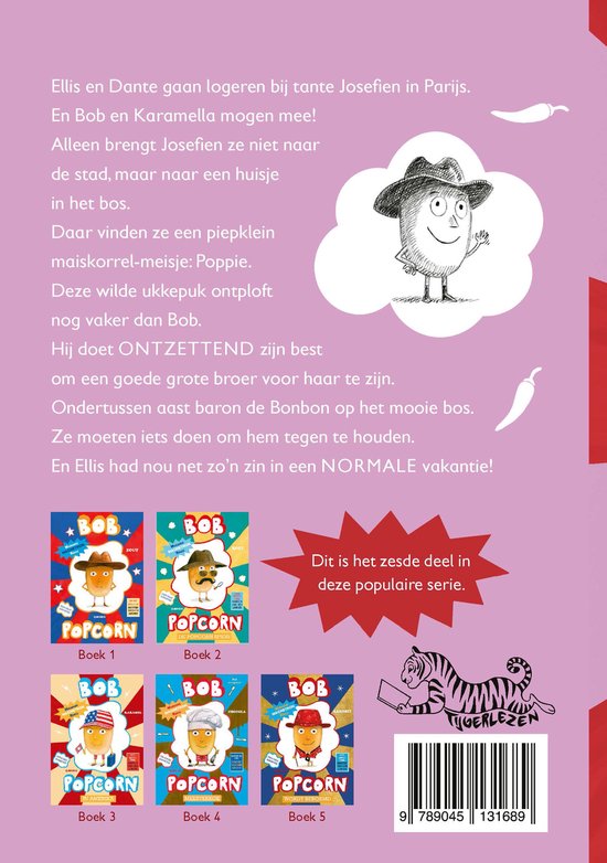 Achterkant van het boek Bob Popcorn 6, met tekst en een schets van Bob Popcorn met hoed, en een lijst met de vorige 5 boeken.