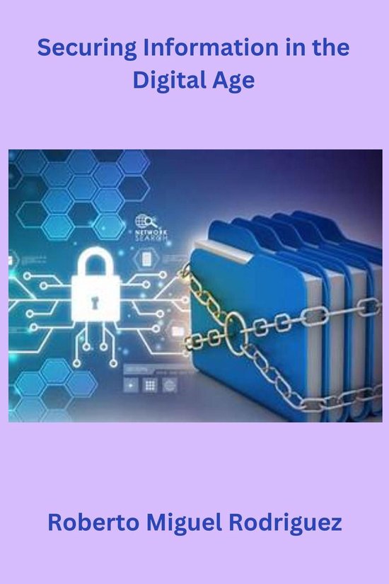 Securing Information in the Digital Age - cover