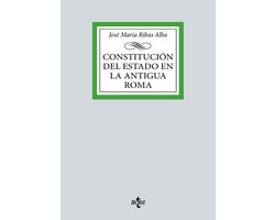 Derecho - Biblioteca Universitaria de Editorial Tecnos - Constitución del Estado en la Antigua Roma