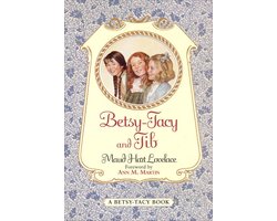 Betsy-Tacy 2 - Betsy-Tacy and Tib