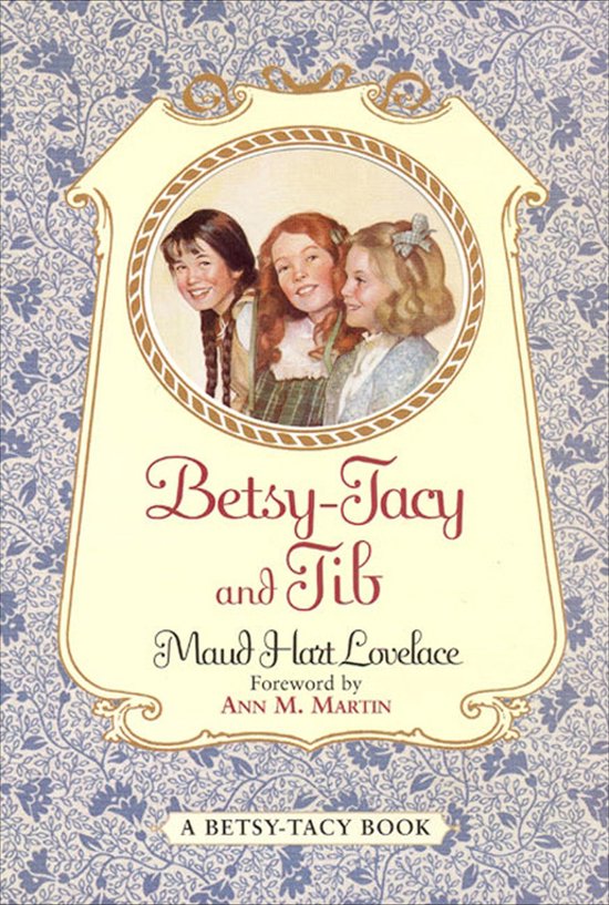 Betsy-Tacy 2 - Betsy-Tacy and Tib - cover