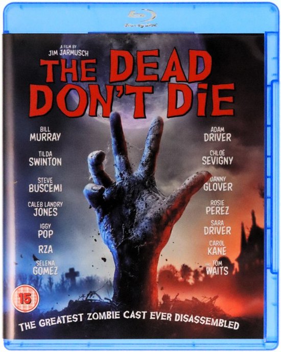 Hoes van 'The Dead Don't Die' met een zombiehand die uit de grond komt, grafstenen en de tekst 'The Dead Don't Die'.