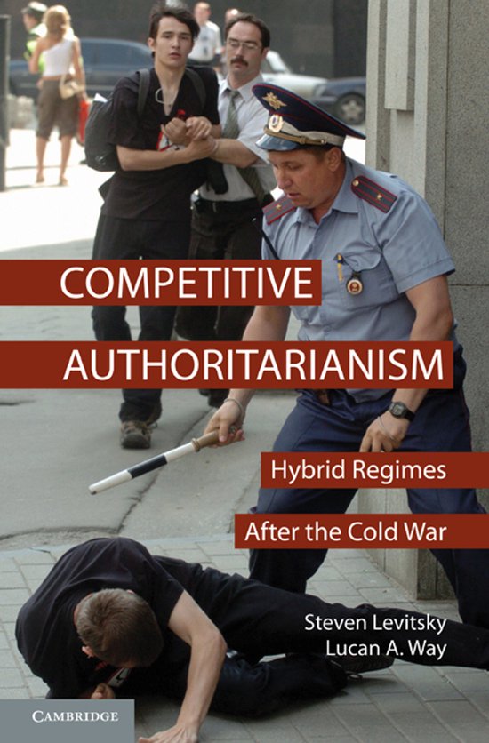 Couverture du livre "Competitive Authoritarianism" et "Hybrid Regimes After the Cold War" en rouge. Un policier avec une matraque retient un homme.