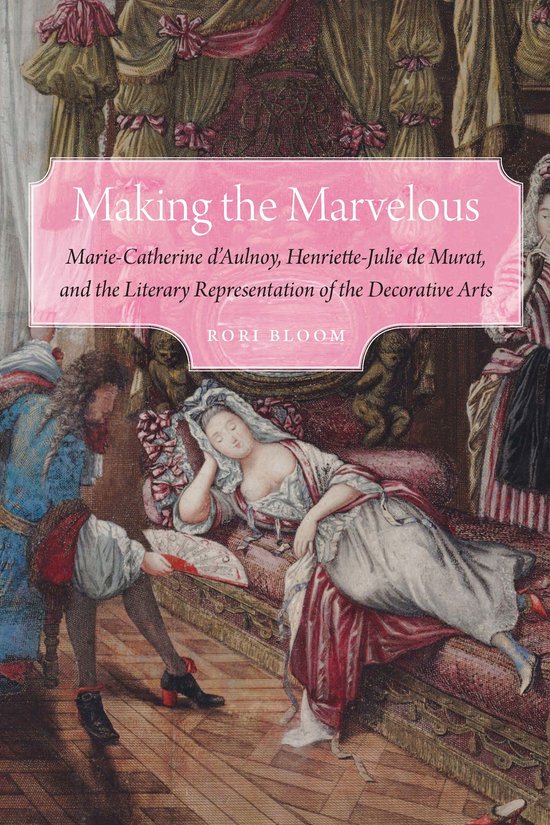 Early Modern Cultural Studies - Making the Marvelous - cover