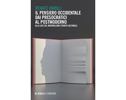 Il pensiero occidentale dai Presocratici al Postmoderno