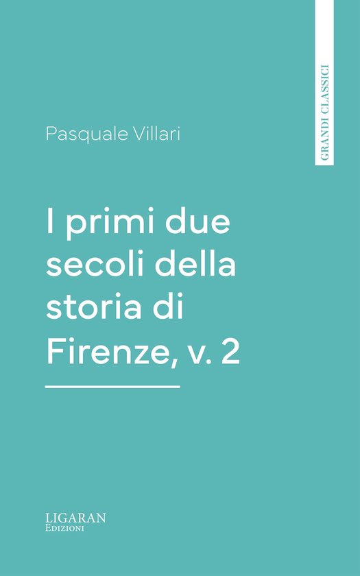 I primi due secoli della storia di Firenze, v. 2 - cover