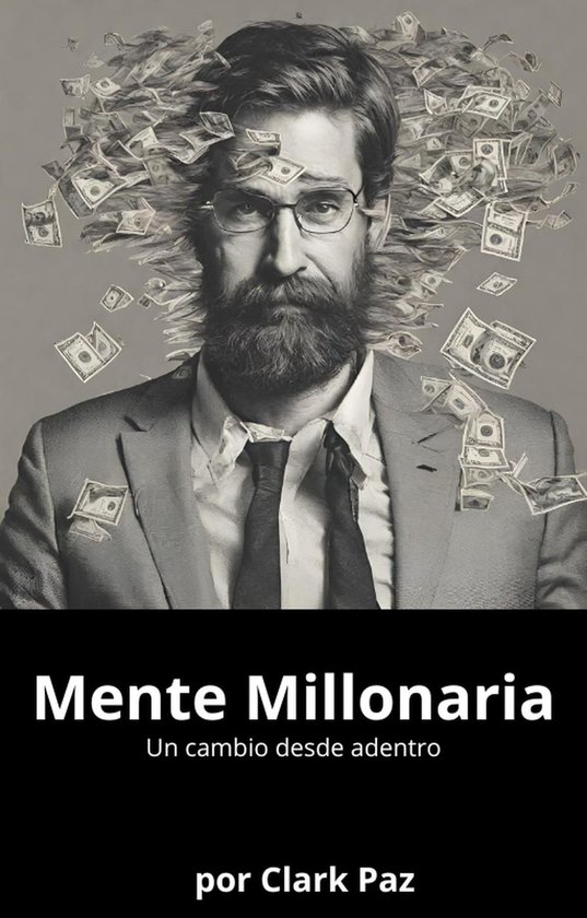 Mente Millonaria, un cambio desde adentro - cover