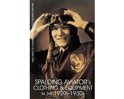 Spalding Aviator'S Clothing And Equipment In The 1920S-1930S