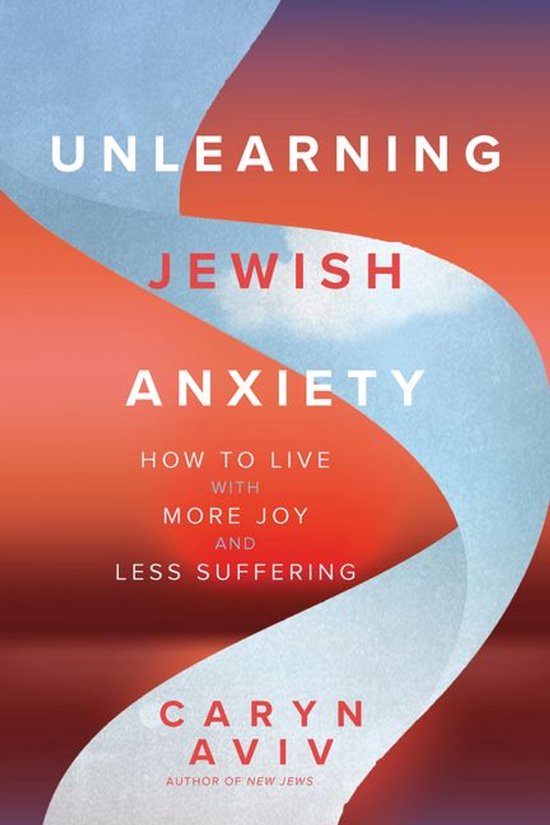 Unlearning Jewish Anxiety - cover