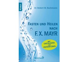 Fasten und heilen nach F.X. Mayr