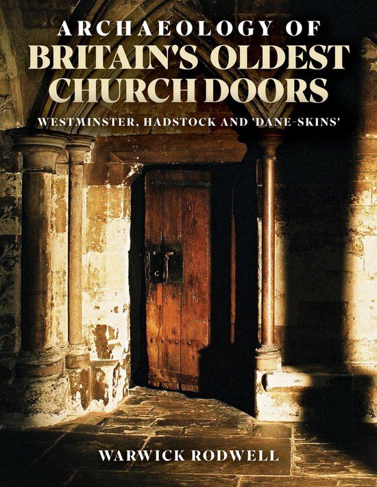 Archaeology of Britain's Oldest Church Doors - cover