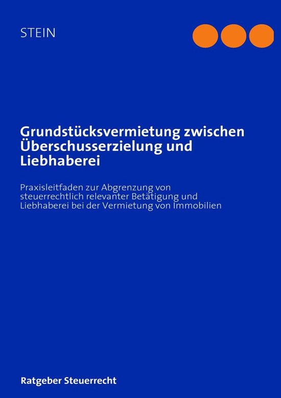 Grundstücksvermietung zwischen Überschusserzielung und Lie ... - cover