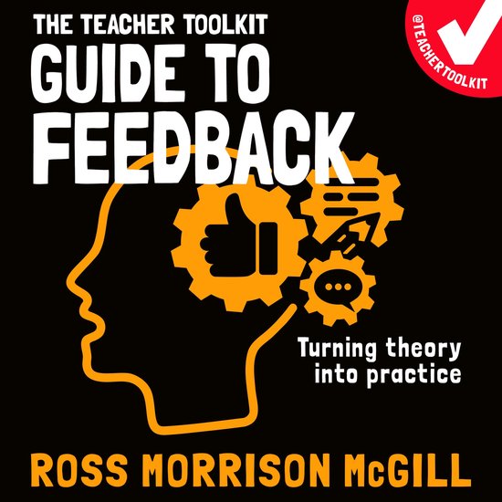 The Teacher Toolkit Guide to Feedback - cover