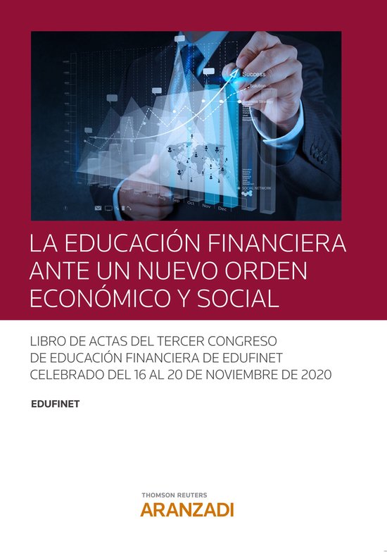 La educación financiera ante un nuevo orden económico y so ... - cover