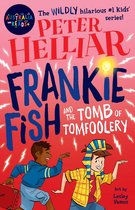Frankie Fish - Frankie Fish and the Tomb of Tomfoolery