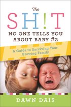 Sh!t 3 - The Sh!t No One Tells You About Baby #2