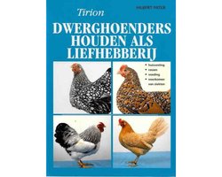 Omslag van Dwerghoenders Houden Als Liefhebberij