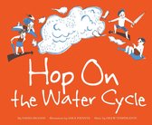 Water All Around Us - Hop On the Water Cycle