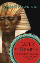 The Book of Coming Forth by Day 3 - Eater of Hearts