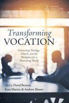Australian College of Theology Monograph Series - Transforming Vocation