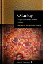 Transparente - Ollantay: Adaptación al español moderno