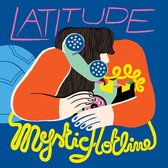 Latitude - Mystic Hotline (LP)