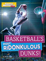 Sports Illustrated Kids Prime Time Plays - Basketball's Most Ridonkulous Dunks!