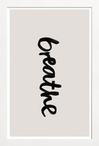 JUNIQE - Poster met houten lijst Breathe -13x18 /Grijs & Zwart