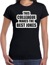 This colleague makes the best jokes - collega cadeau t-shirt zwart dames -  Kado shirt  / verjaardag cadeau 2XL