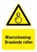 Waarschuwing voor draaiende rollen bord met tekst 297 x 420 mm