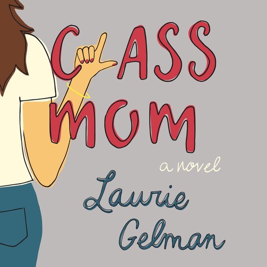 Class Mom - cover