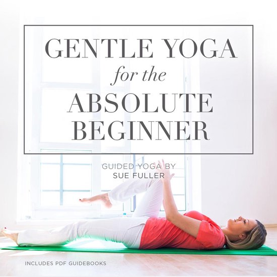 Gentle Yoga for the Absolute Beginner - cover