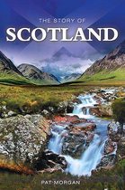 The Story of Scotland