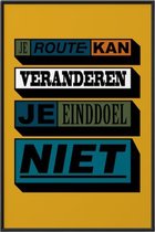 Kuotes Art - Ingelijste Poster - Einddoel - Muurdecoratie - 40 x 60 cm