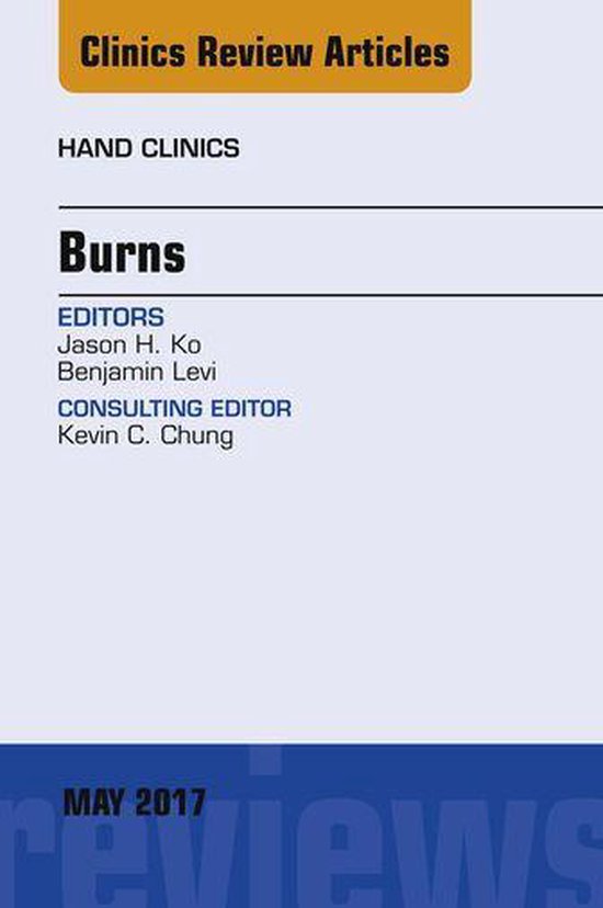 The Clinics: Orthopedics Volume 33-2 - Burns, An Issue of Ha ... - cover