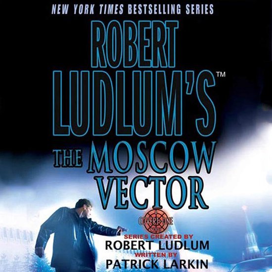 Robert Ludlum's The Moscow Vector - cover