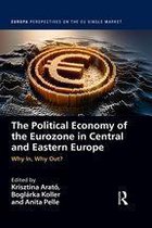 Europa Perspectives on the EU Single Market - The Political Economy of the Eurozone in Central and Eastern Europe