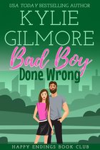 Happy Endings Book Club Series 5 - Bad Boy Done Wrong