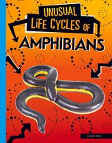 Unusual Life Cycles - Unusual Life Cycles of Amphibians