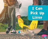Helping the Environment - I Can Pick Up Litter