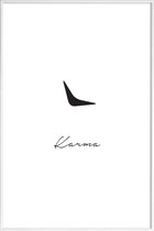 JUNIQE - Poster met kunststof lijst Karma -13x18 /Wit & Zwart