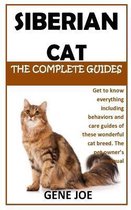 Siberian Cat the Complete Guides