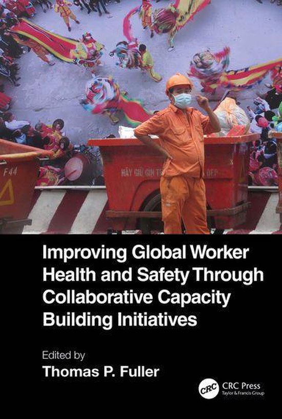 Improving Global Worker Health and Safety Through Collaborat ... - cover