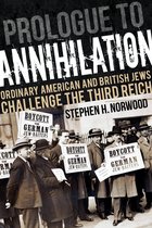 Studies in Antisemitism - Prologue to Annihilation