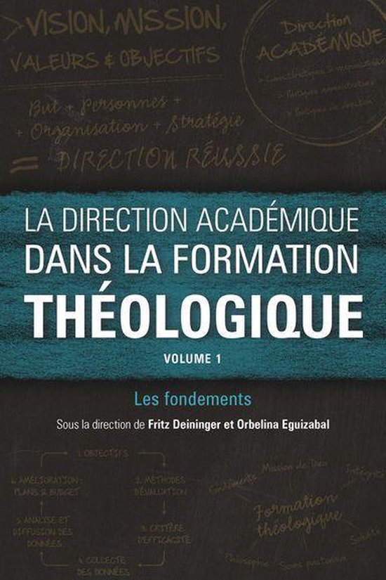 Collection ICETE - La direction académique dans la formation théologique, volume 1