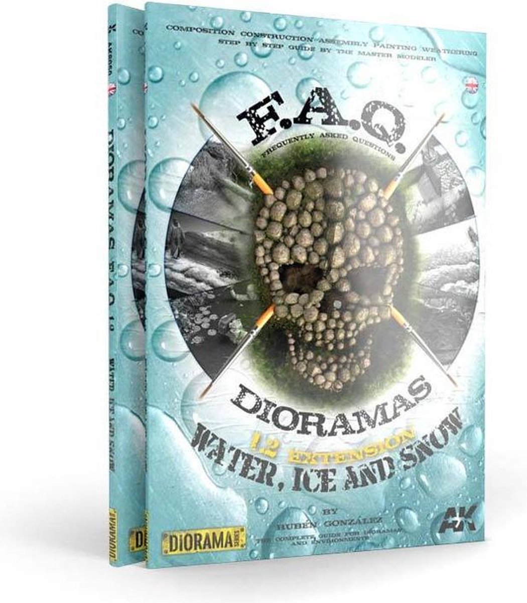 Dioramas F.A.Q. 1.2 Extension â€“ Water, Ice & Snow - English - 140pag - AK8050