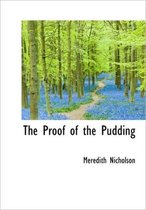 The Proof of the Pudding