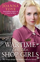 The Shop Girls 2 - Wartime for the Shop Girls (The Shop Girls, Book 2)