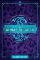 Dragonmaster Trilogy 2.5 - The Ronan Scrolls